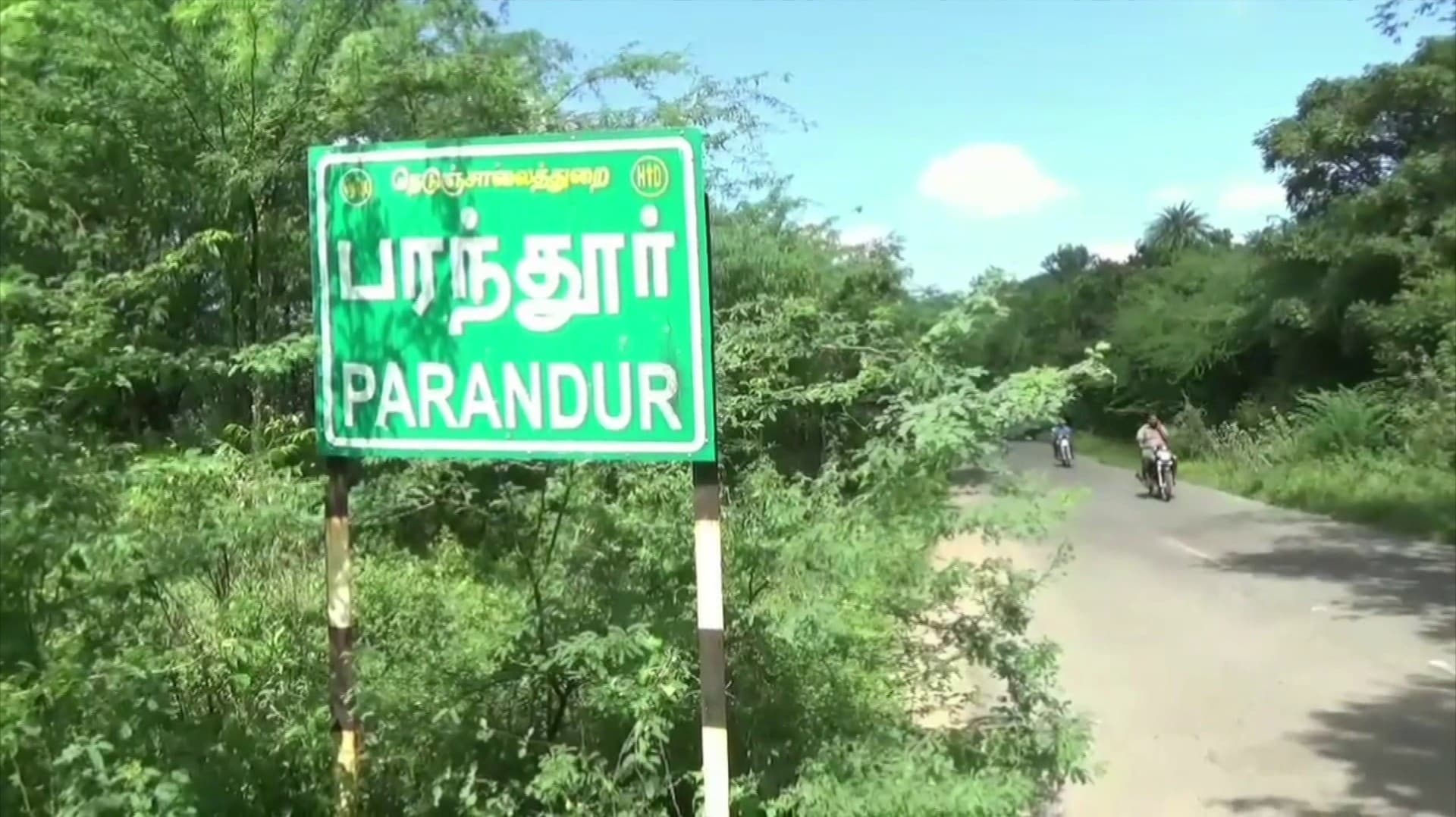 பரந்தூர்  விமான நிலையத்திற்கு இதுவரை 1,000 ஏக்கர் கையகப்படுத்தப்பட்டுள்ளது : வருவாய்த்துறையினர்